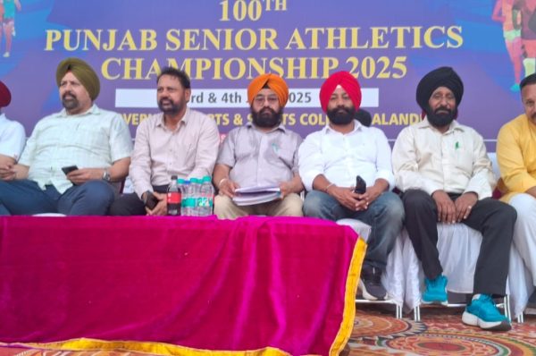 100ਵੀਂ ਪੰਜਾਬ ਸੀਨੀਅਰ ਐਥਲੈਟਿਕ ਚੈਂਪੀਅਨਸ਼ਿਪ 2025 ਜਲੰਧਰ ਵਿੱਚ ਸ਼ਾਨਦਾਰ ਢੰਗ ਨਾਲ ਸ਼ੁਰੂ